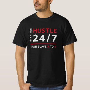 T-shirt Entrepreneur Je préfère Hustle 24/7 Directeur Géné