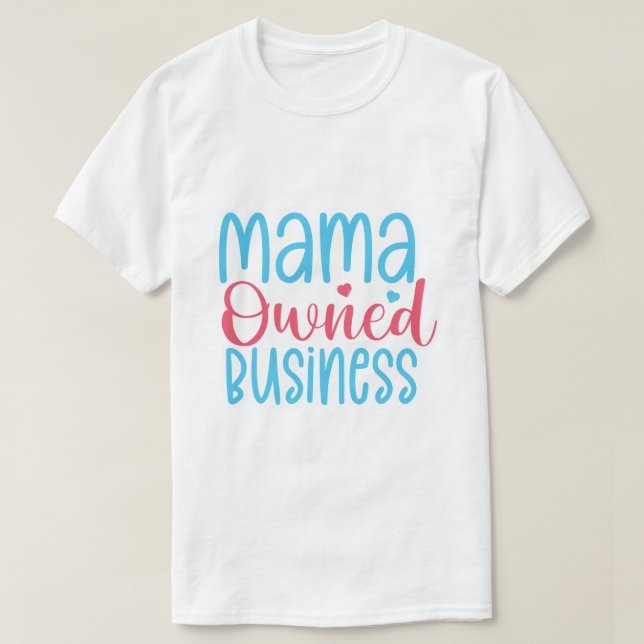 T-Shirt ENTREPRISE APPARTENANT À UNE MÈRE (Design devant)