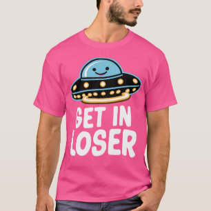 T-shirt Entrer Dans Loser Cute Ufo Alien Enlèvement Funny 