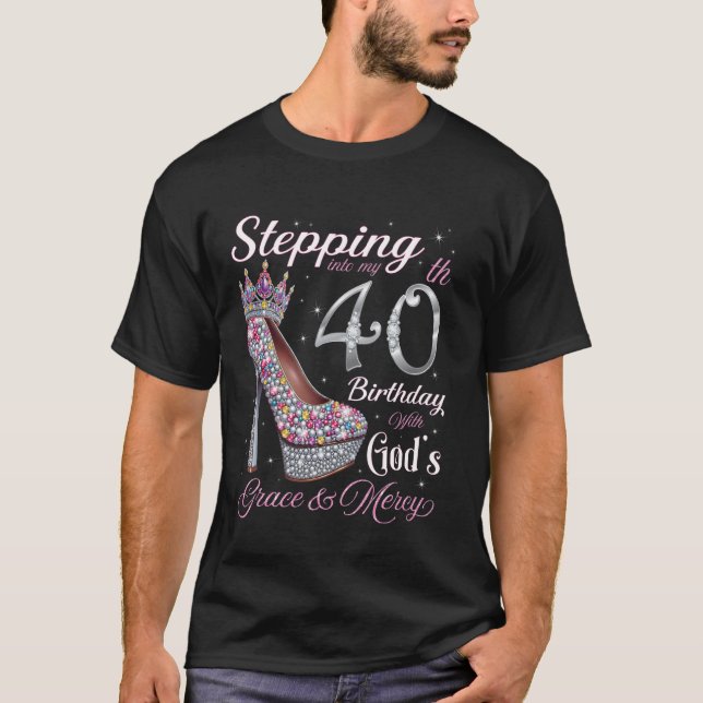 T-shirt Entrer dans mes 40 ans avec la grâce de Dieu &  (Devant)