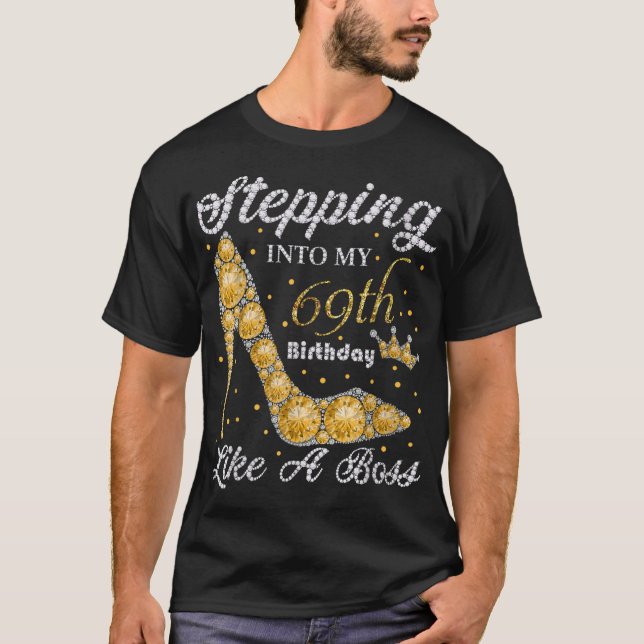 T-shirt Entrer dans mes 69 ans comme un patron Cadeau d'an (Devant)