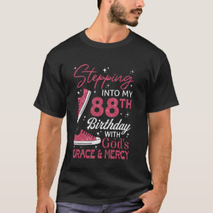 T-shirt Entrer dans mon 88e anniversaire avec la grâce de 