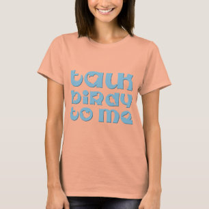 T-shirt Entretien Birdy à moi