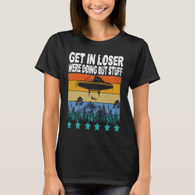 T-shirt Entrez loser, nous faisons des trucs de fesses Ali (Devant)