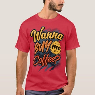 T-shirt Envie de m'acheter un café Barista Amateur de café