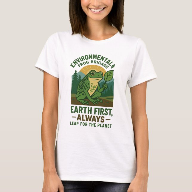 T-shirt Environmental Frog Brigade – Earth First, Always (Devant)
