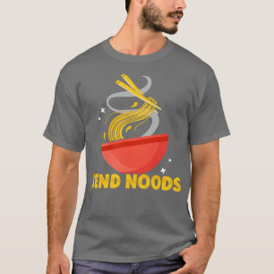 T-shirt Envoyer Noods Funny Ramen Noodle Amant Pun de nour