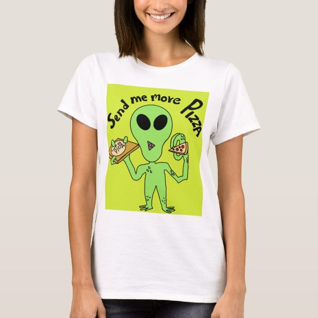 T-shirt envoyer plus de pizza ufo (Devant)