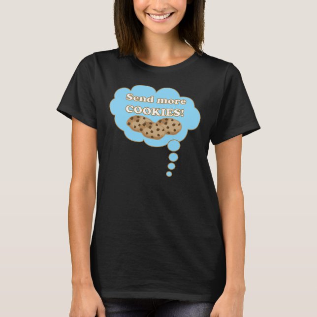 T-shirt Envoyez d'autres cookies ! (Devant)