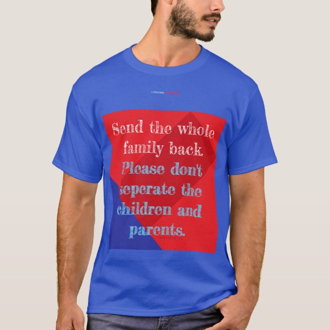T-shirt Envoyez la famille entière (Devant)