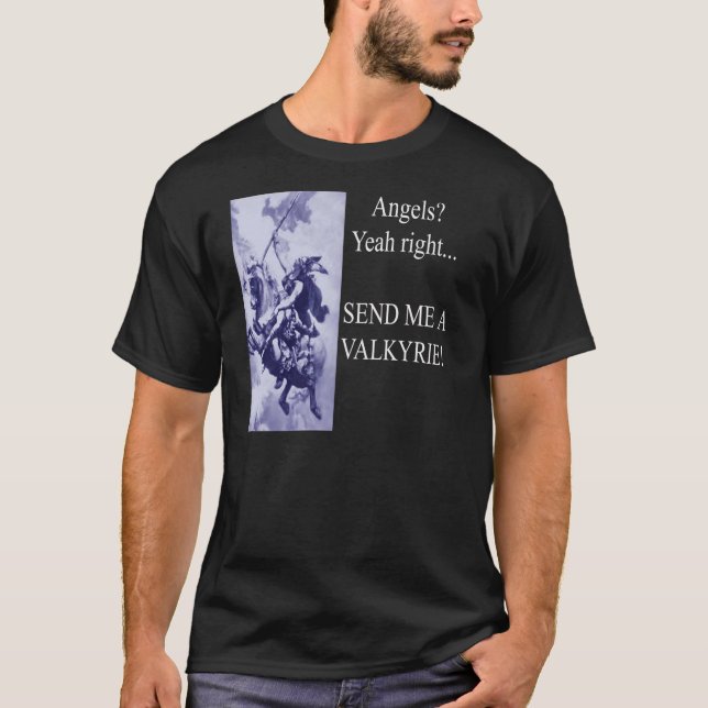 T-shirt Envoyez-moi un Valkyrie (Devant)