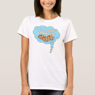 T-shirt Envoyez plus de biscuits !