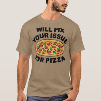 T-shirt Envoyez Votre Problème De Pizza Manger Pizza Itali