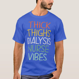 T-shirt Épais cuisses Dialyse Infirmière Vibes Curvy Retro