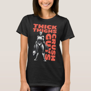 T-shirt Épais cuisses Les Gars Broyeurs Poids Bodybuilding