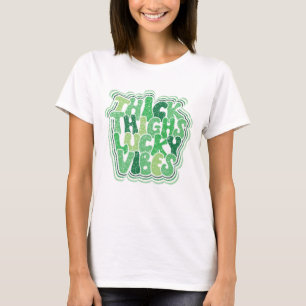 T-shirt Épais Cuisses Lucky Vibes   Fête de la Saint Patri