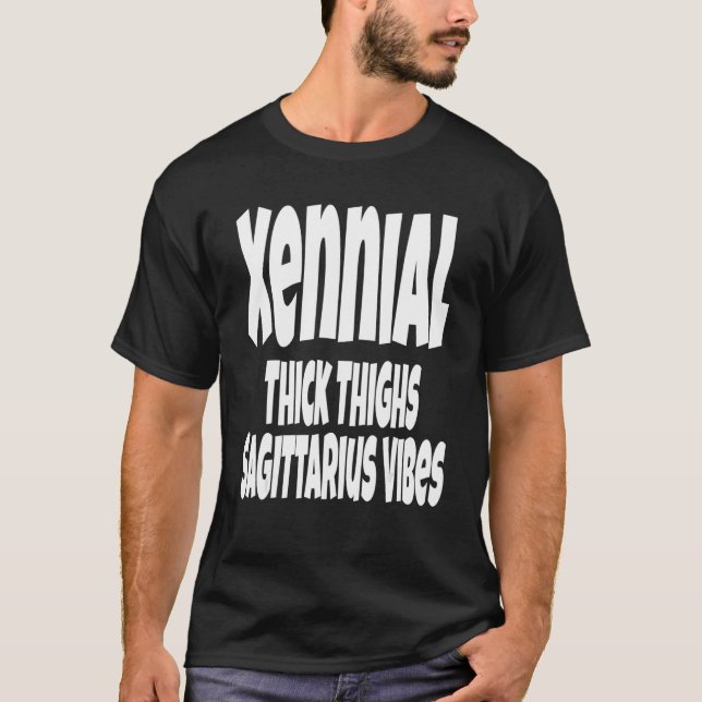 T-shirt Épais cuisses Sagittarius Vibes Gen Xennial Gener (Devant)