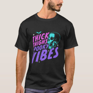 T-shirt Épais cuisses Vibes Éffrayantes Drôle Halloween Cr