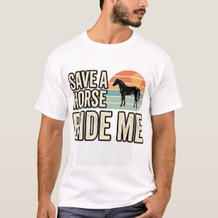 T-shirt Épargnez un cheval, montez-moi, design de chemise
