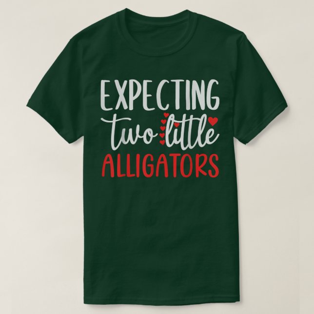 T-shirt Epecting Two Little Alligators Funny Pregnancy Twi (Design devant)