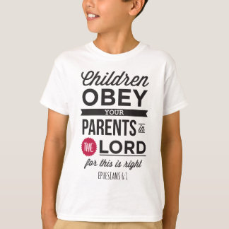 T-shirt Éphésiens 6:1: «Enfants, obéissez à vos parents»