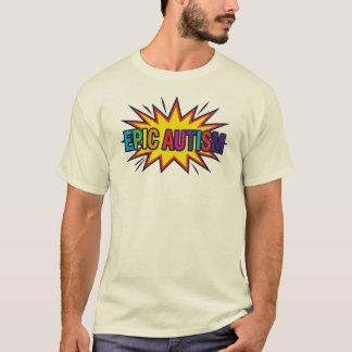 T-Shirt Épic Autisme Éclatement de Couleurs