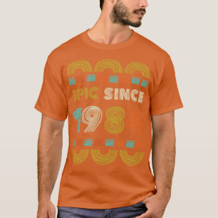 T-shirt Epic depuis 1984 Cadeau Anniversaire Famille BbayG