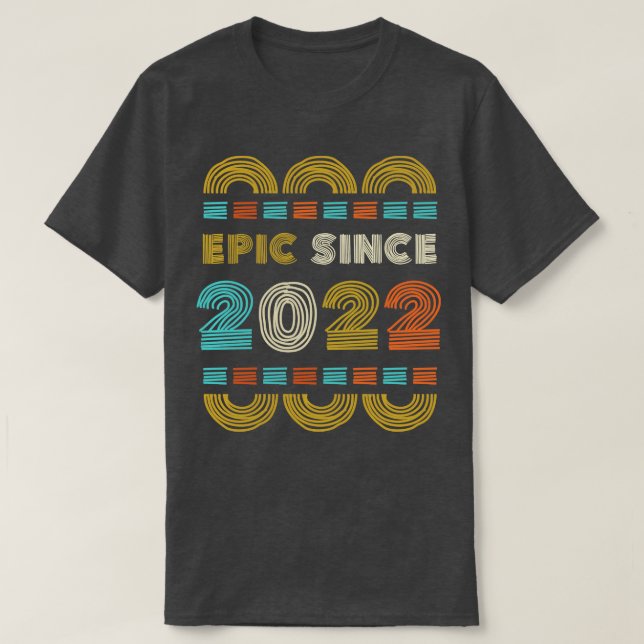 T-shirt Epic depuis 2022 Cadeau Anniversaire Famille BbayC (Design devant)
