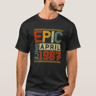 T-shirt Epic Depuis Avril 1987 Hommes Vintages 35E Naissan