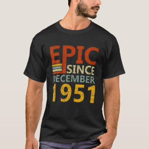 T-shirt Epic Depuis Décembre 1951 Hommes Vintages 70E Bi