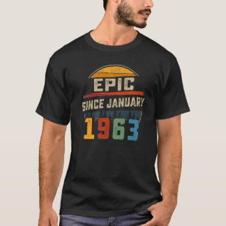 T-shirt Epic depuis janvier 1963 60e anniversaire 60 ans O