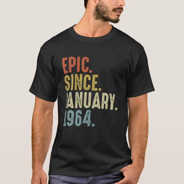 T-shirt Epic Depuis Janvier 1964 58E Anniversaire 58 Ans (Devant)