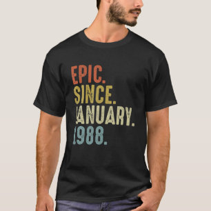 T-shirt Epic Depuis Janvier 1988 34E Anniversaire 34 Ans