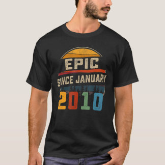 T-shirt Epic Depuis Janvier 2010 13ème Anniversaire 13 Ans