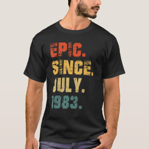 T-shirt Epic depuis juillet 1983 39e anniversaire 39 ans