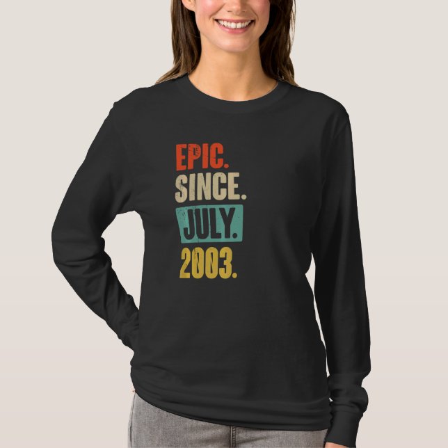 T-shirt Epic Depuis Juillet 2003 19 Ans 19e Anniversaire (Devant)