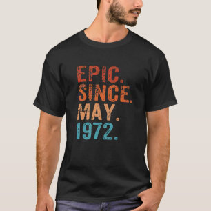 T-shirt Epic depuis mai 1972 50e anniversaire Cinquante ré