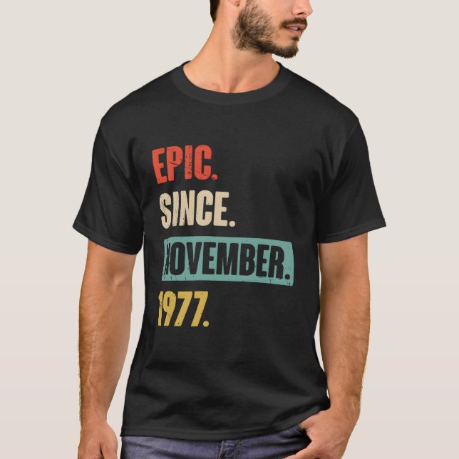 T-shirt Epic Depuis Novembre 1977 - Funny 46E Anniversaire (Devant)