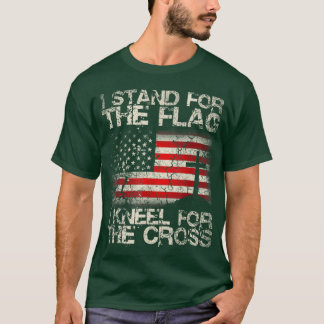 T-shirt Epic I Stand for The Flag I Kneel for the Cross Mi