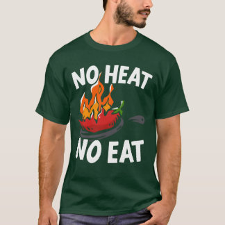 T-shirt Épice de saveur de chili Pas de chaleur Pas de man