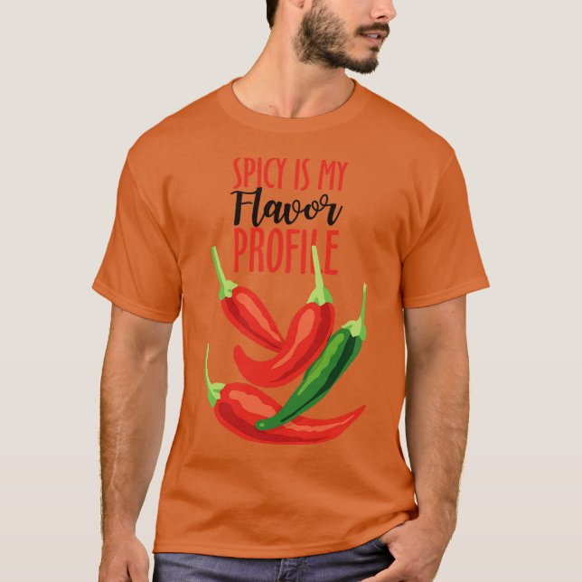 T-shirt Épicé Est Mon Profil de Saveur (Devant)