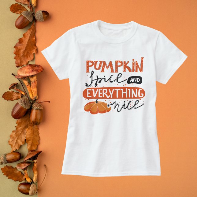 T-shirt Épices citrouilles et tout Nice (Créateur téléchargé)