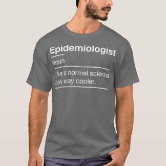T-shirt Épidémiologiste Définition Épidémiologie