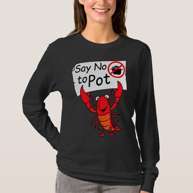 T-shirt Épis De Poisson-Crawfish Dites Non À Pot Écran (Devant)