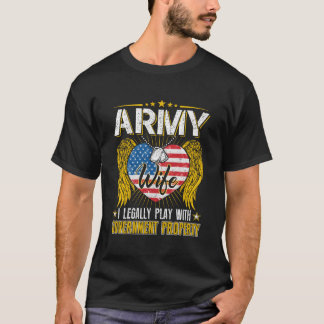 T-shirt Épouse De L'Armée Je Joue Légalement Avec Des Bien