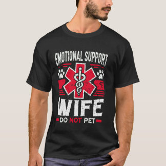 T-shirt Épouse de soutien émotionnel vintage Ne pas caress