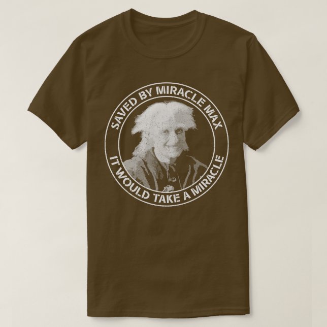 T-shirt Épouse enregistrée par Miracle Max (Design devant)