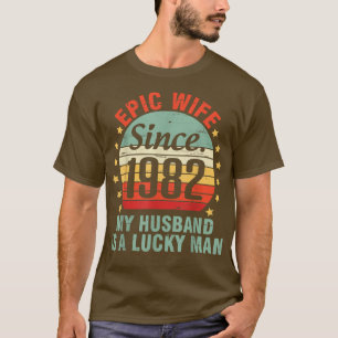 T-shirt Épouse Épique Depuis 1982 Mon Mari Est Un Homme Ch