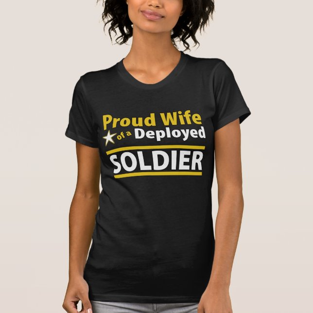 T-shirt Épouse fière d'un soldat déployé (Devant)