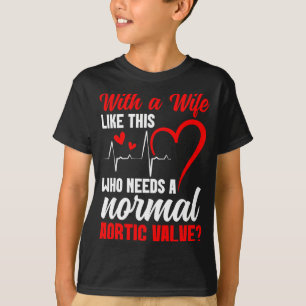 T-shirt Épouse guerrière de la valve aortique Chirurgie ca